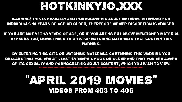 APRIL 2019 News at HOTKINKYJO site extreme anal prolapse, dildos & fisting